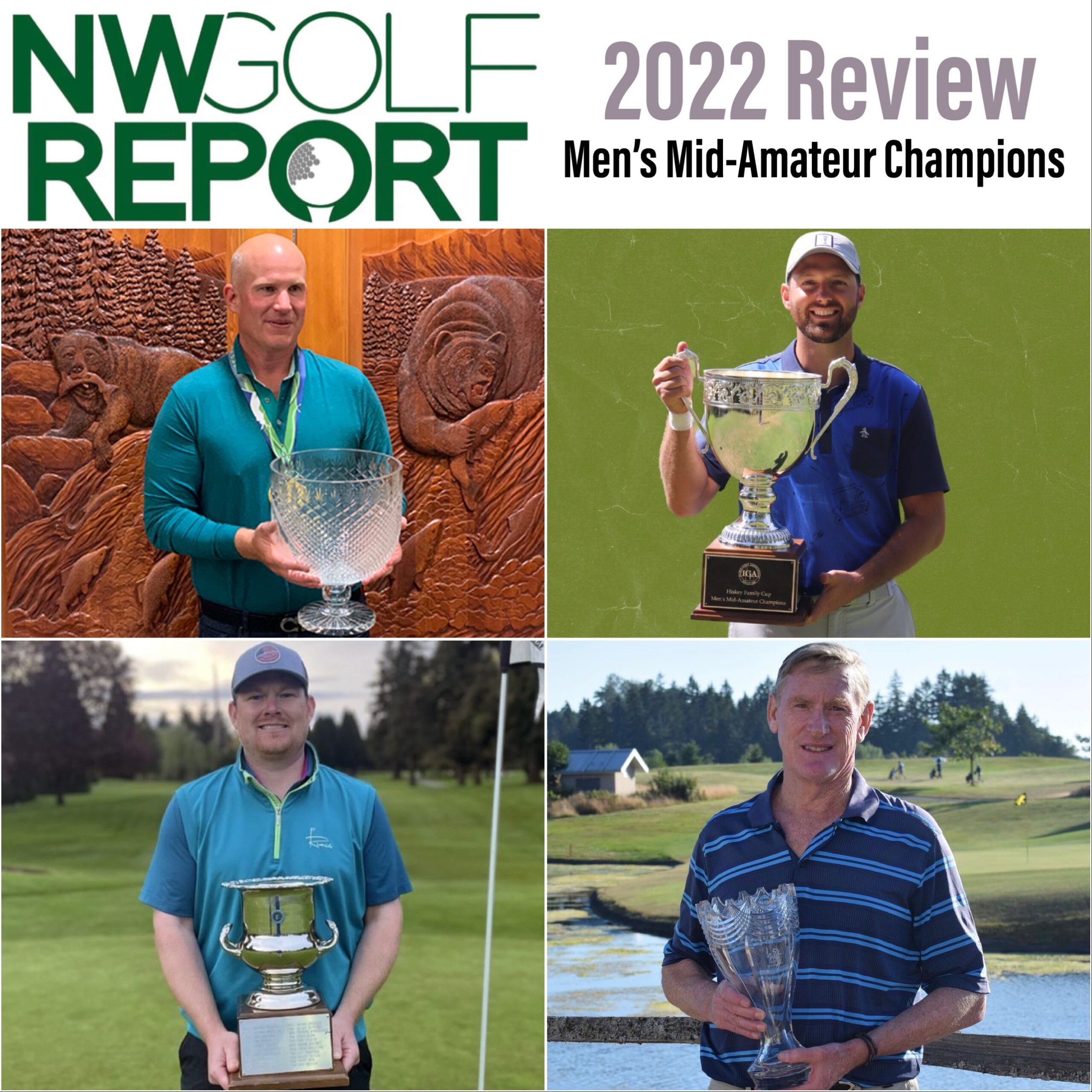 🗓2022 NW Golf Report Review Mens Mid-Amateur Champions of the NW picture